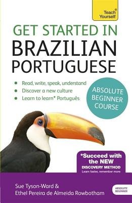 Get Started in Brazilian Portuguese Absolute Beginner Course