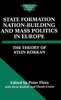 State Formation, Nation-Building, and Mass Politics in Europe