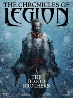Chronicles of Legion Vol. 3: The Blood Brothers