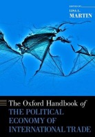 Oxford Handbook of the Political Economy of International Trade