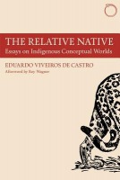 Relative Native – Essays on Indigenous Conceptual Worlds
