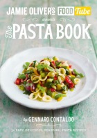 JamieÂ’s Food Tube: The Pasta Book