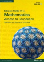 Edexcel GCSE (9-1) Mathematics - Access to Foundation Workbook: Statistics a Geometry pack of 8