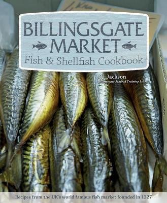 Billingsgate Market Fish a Shellfish Cookbook