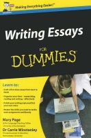 Writing Essays For Dummies, UK Edition