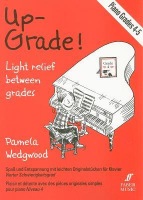 Up-Grade! Piano Grades 4-5