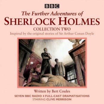 Further Adventures of Sherlock Holmes: Collection 2
