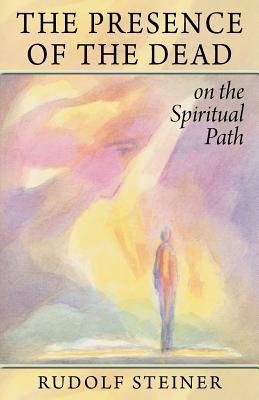 Presence of the Dead on the Spiritual Path