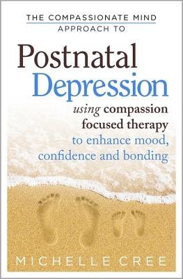 Compassionate Mind Approach To Postnatal Depression