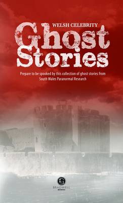 Welsh Celebrity Ghost Stories