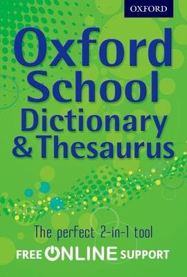 Oxford School Dictionary a Thesaurus