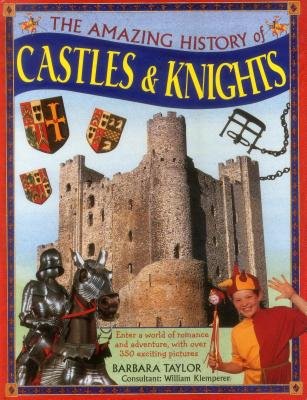 Amazing History of Castles a Knights