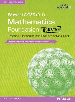 Edexcel GCSE (9-1) Mathematics: Foundation Booster Practice, Reasoning and Problem-solving Book