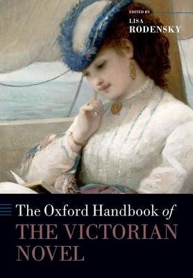 Oxford Handbook of the Victorian Novel