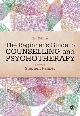 Beginner's Guide to Counselling a Psychotherapy