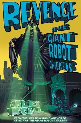 Revenge of the Giant Robot Chickens