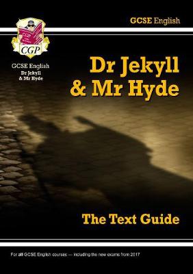 GCSE English Text Guide - Dr Jekyll and Mr Hyde includes Online Edition a Quizzes
