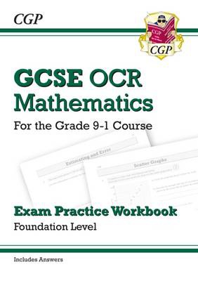 GCSE Maths OCR Exam Practice Workbook: Foundation - includes Video Solutions and Answers