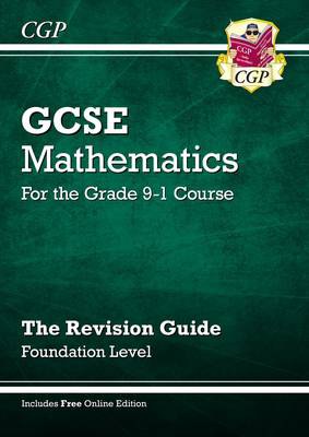 GCSE Maths Revision Guide: Foundation inc Online Edition, Videos a Quizzes