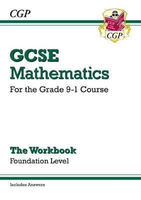GCSE Maths Workbook: Foundation (includes answers)