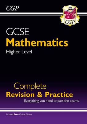 GCSE Maths Complete Revision a Practice: Higher inc Online Ed, Videos a Quizzes