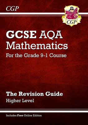 GCSE Maths AQA Revision Guide: Higher inc Online Edition, Videos a Quizzes