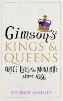Gimson’s Kings and Queens