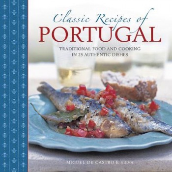 Classic Recipes of Portugal