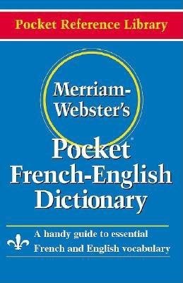Merriam Webster Pocket French-English Dictionary