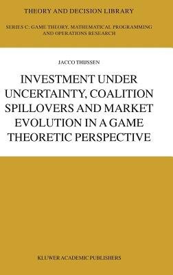 Investment under Uncertainty, Coalition Spillovers and Market Evolution in a Game Theoretic Perspective