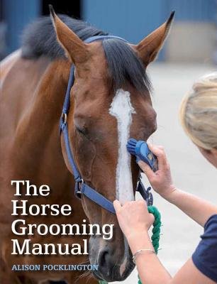 Horse Grooming Manual