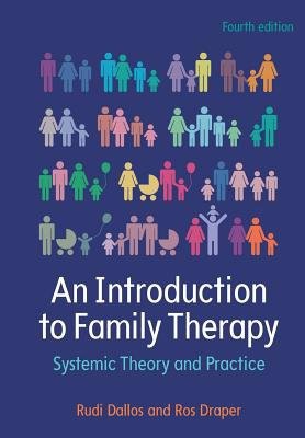 Introduction to Family Therapy: Systemic Theory and Practice
