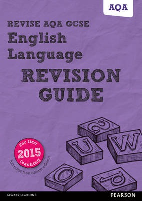 Pearson REVISE AQA GCSE (9-1) English Language Revision Guide: For 2024 and 2025 assessments and exams - incl. free online edition