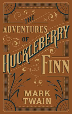 Adventures of Huckleberry Finn (Barnes a Noble Flexibound Classics)