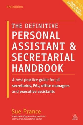 Definitive Personal Assistant a Secretarial Handbook