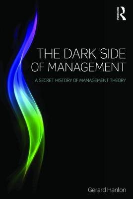 Dark Side of Management
