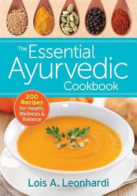 Essential Ayurvedic Cookbook