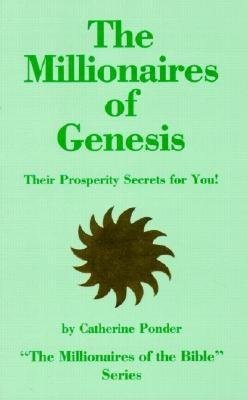 Millionaires of Genesis - the Millionaires of the Bible Series Volume 1