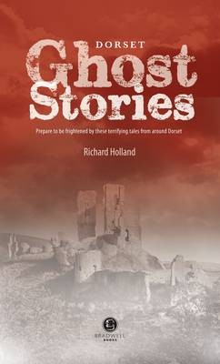 Dorset Ghost Stories