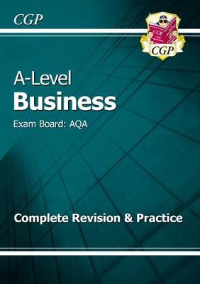 AS and A-Level Business: AQA Complete Revision a Practice - for exams in 2024 (with Online Edition)