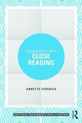 Engagements with Close Reading
