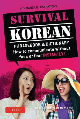 Survival Korean Phrasebook a Dictionary