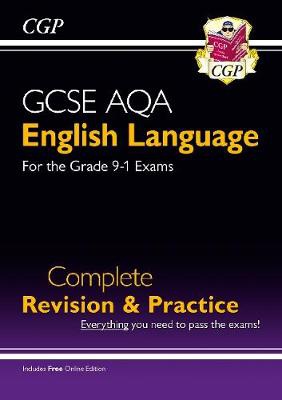 GCSE English Language AQA Complete Revision a Practice - includes Online Edition and Videos