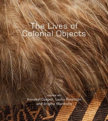 Lives of Colonial Objects