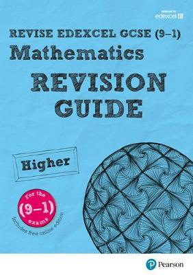 Pearson REVISE Edexcel GCSE Maths Higher Revision Guide inc online edition, videos and quizzes - 2023 and 2024 exams