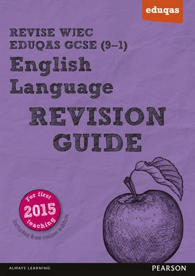 Pearson REVISE WJEC Eduqas GCSE (9-1) English Language Revision Guide: For 2024 and 2025 assessments and exams - incl. free online edition (REVISE WJE
