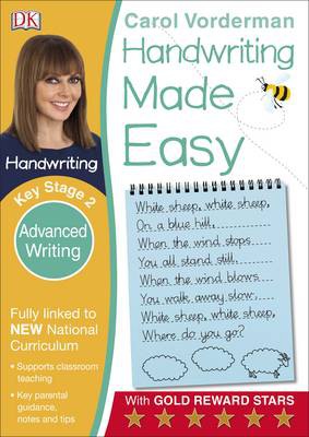 Handwriting Made Easy: Advanced Writing, Ages 7-11 (Key Stage 2)