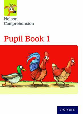 Nelson Comprehension: Year 1/Primary 2: Pupil Book 1 (Pack of 15)