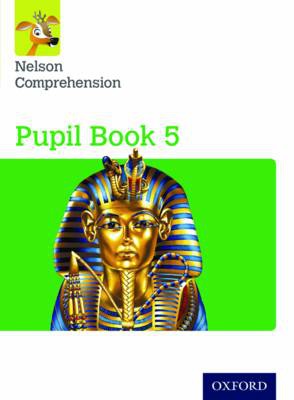 Nelson Comprehension: Year 5/Primary 6: Pupil Book 5 (Pack of 15)
