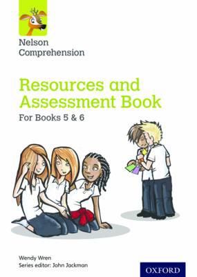 Nelson Comprehension: Years 5 a 6/Primary 6 a 7: Resources and Assessment Book for Books 5 a 6